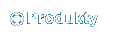 Produkty